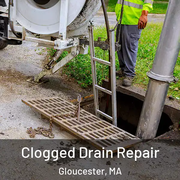  Clogged Drain Repair Gloucester, MA