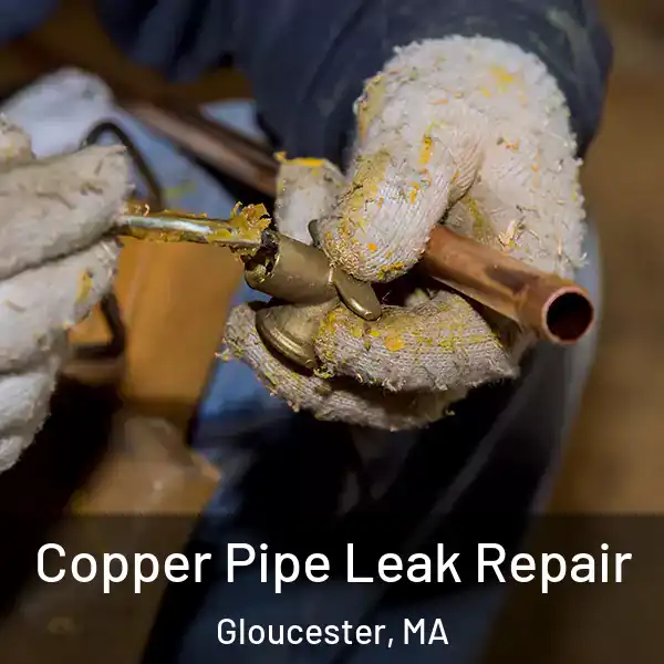  Copper Pipe Leak Repair Gloucester, MA