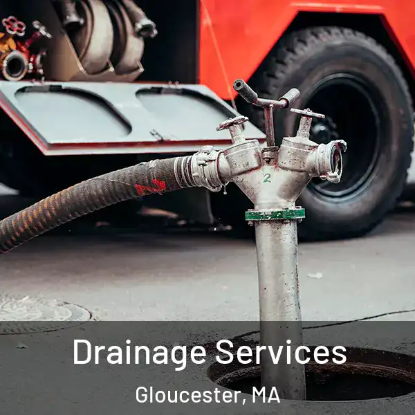 Drainage Services Gloucester, MA
