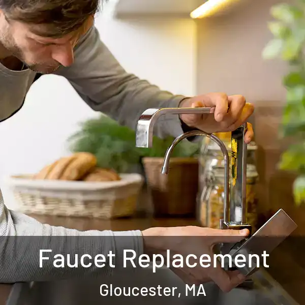  Faucet Replacement Gloucester, MA