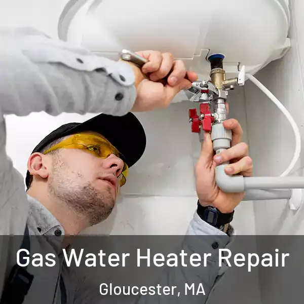  Gas Water Heater Repair Gloucester, MA