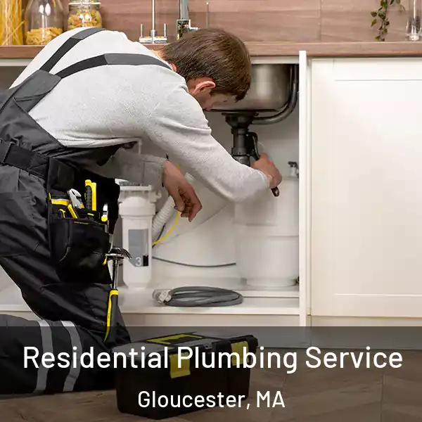 Residential Plumbing Service Gloucester, MA