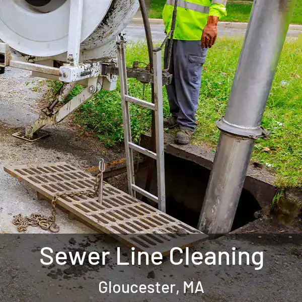  Sewer Line Cleaning Gloucester, MA