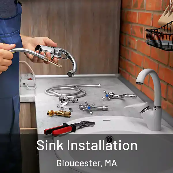  Sink Installation Gloucester, MA