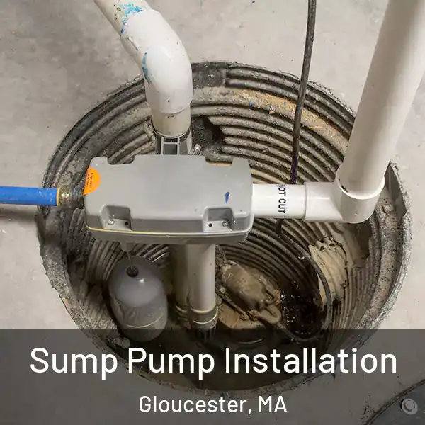  Sump Pump Installation Gloucester, MA
