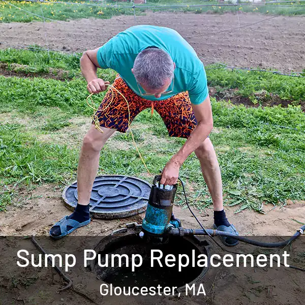  Sump Pump Replacement Gloucester, MA