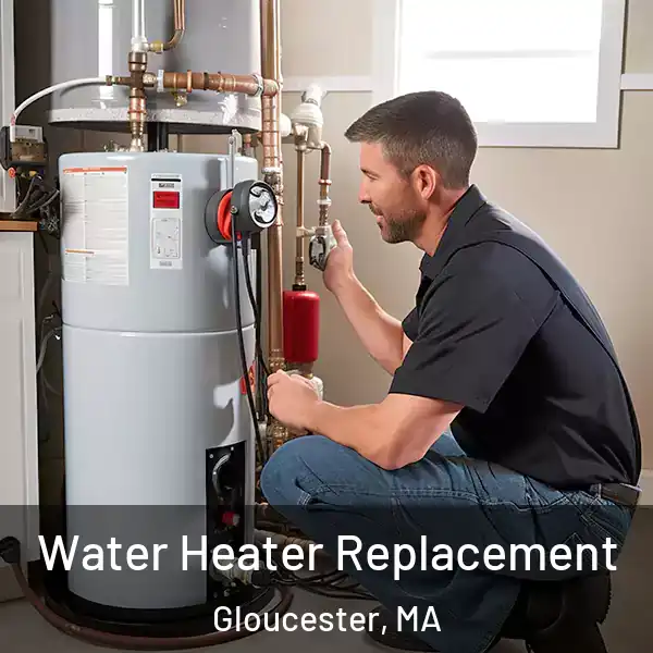 Water Heater Replacement Gloucester, MA