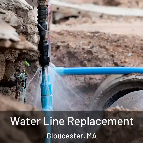  Water Line Replacement Gloucester, MA