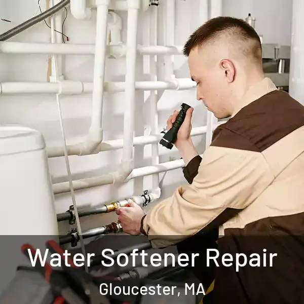  Water Softener Repair Gloucester, MA